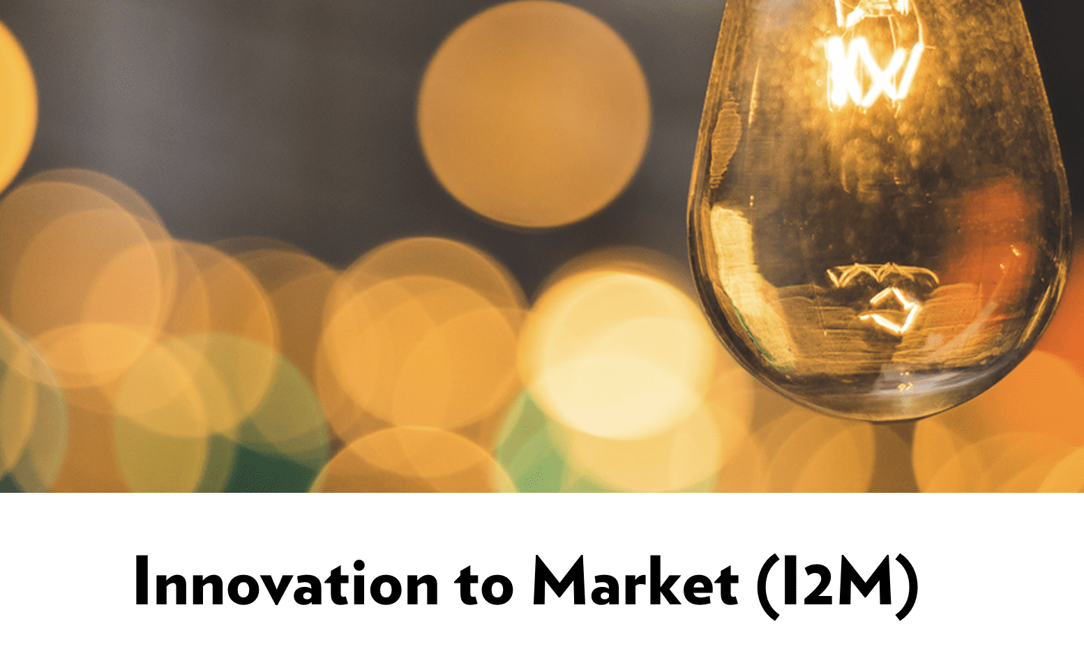 Innovation to Market
